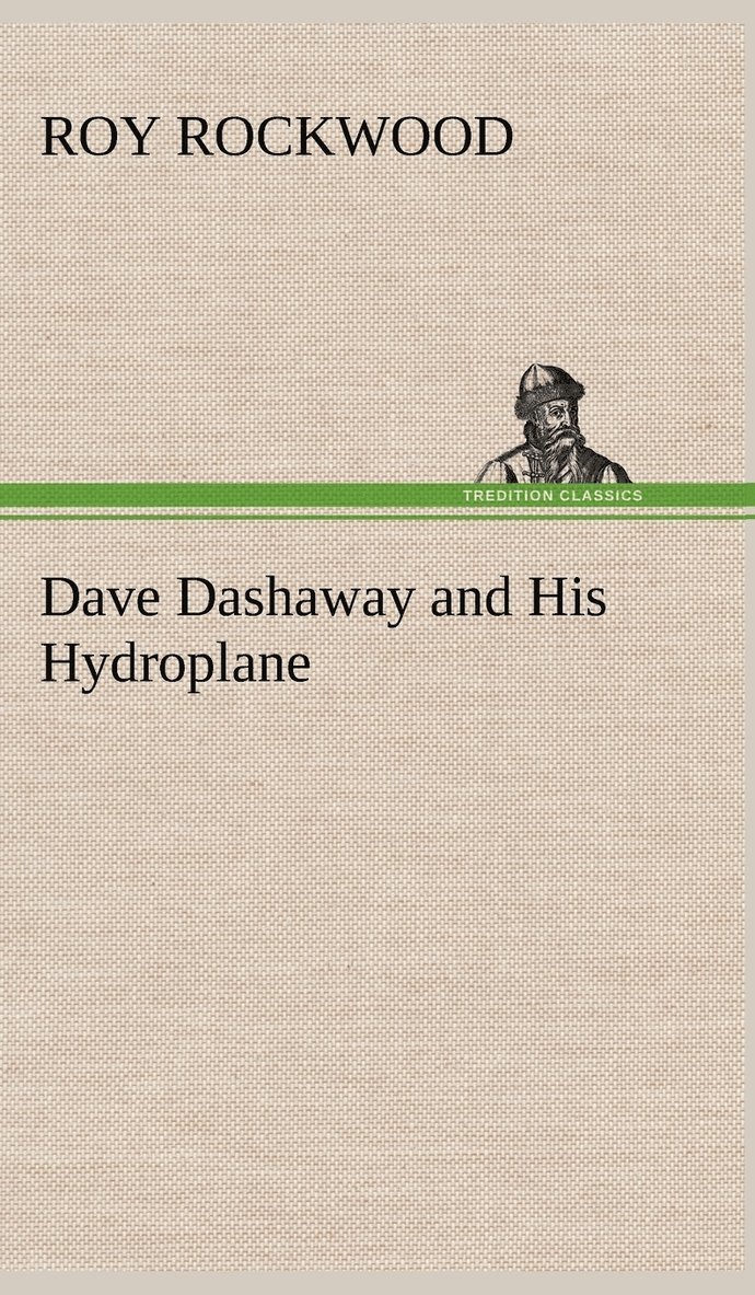 Dave Dashaway and His Hydroplane 1