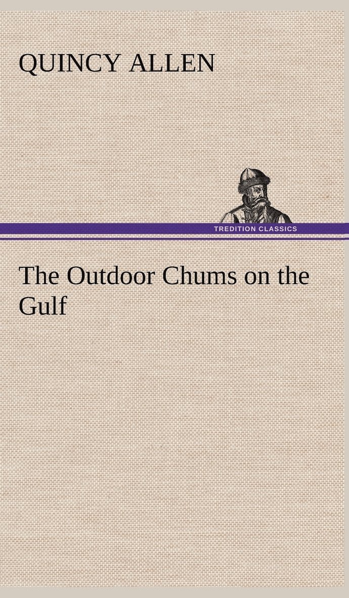 The Outdoor Chums on the Gulf 1