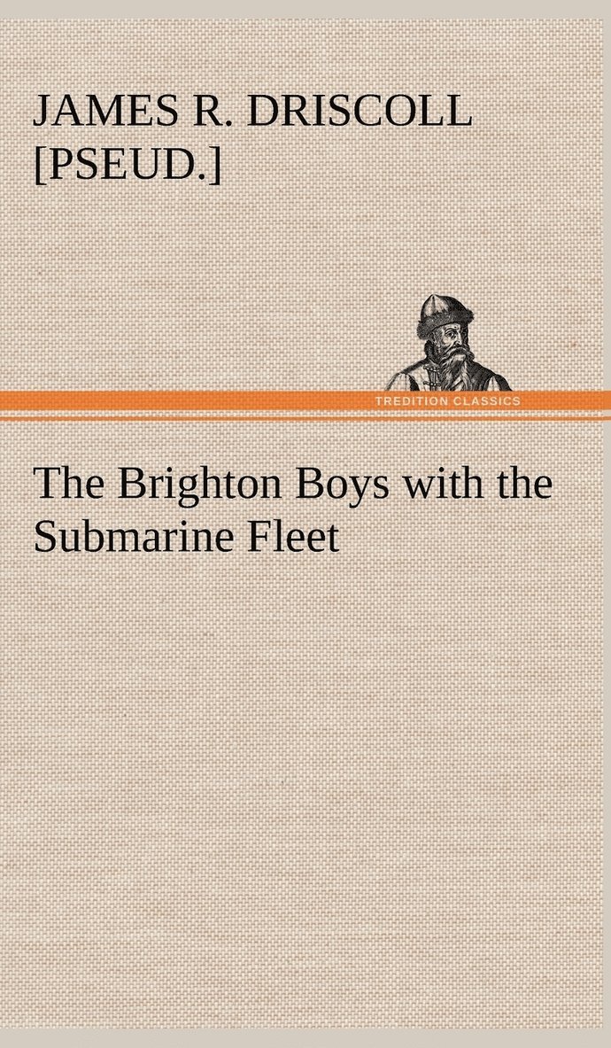 Brighton Boys with the Submarine Fleet