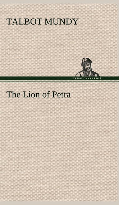 bokomslag The Lion of Petra