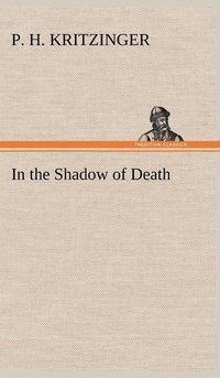 bokomslag In the Shadow of Death