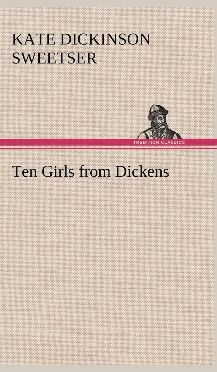 Ten Girls from Dickens 1