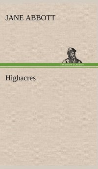 bokomslag Highacres