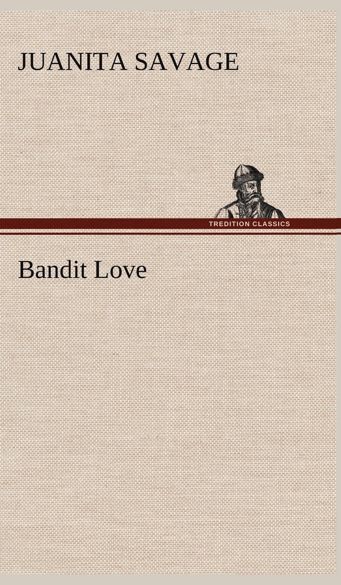 Bandit Love 1