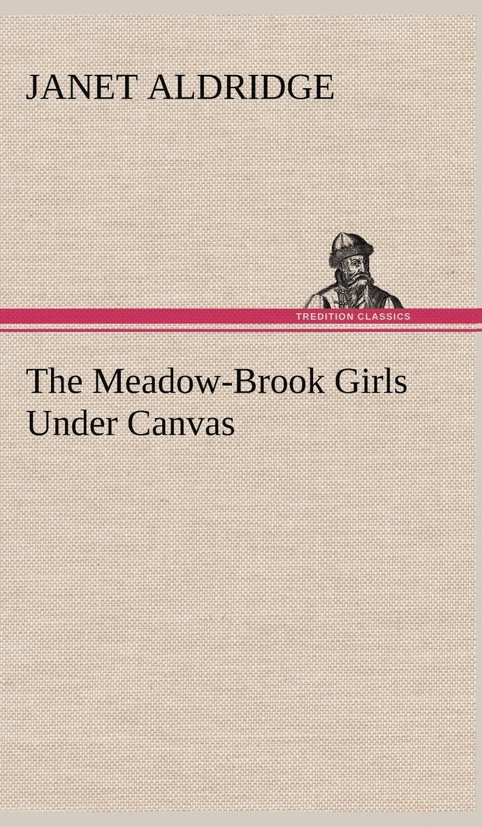 Meadow-Brook Girls Under Canvas