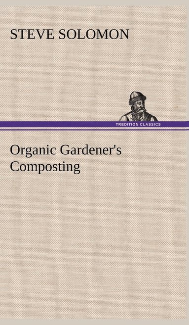 bokomslag Organic Gardener's Composting