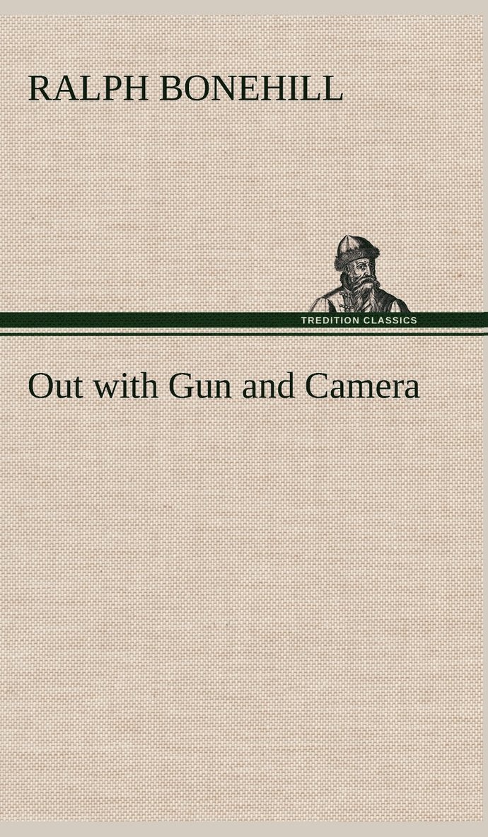 Out with Gun and Camera 1