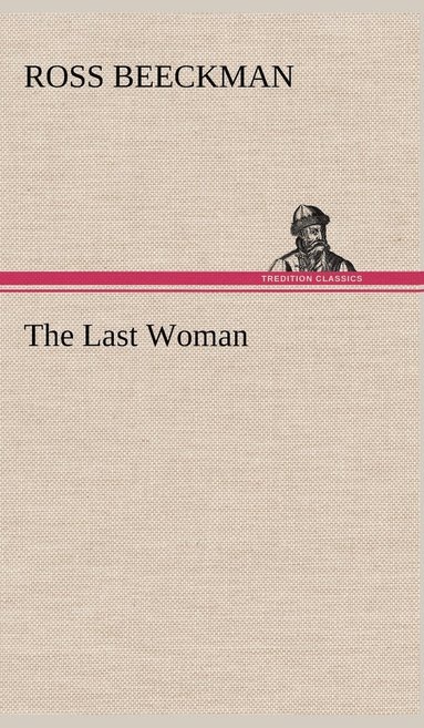 bokomslag The Last Woman