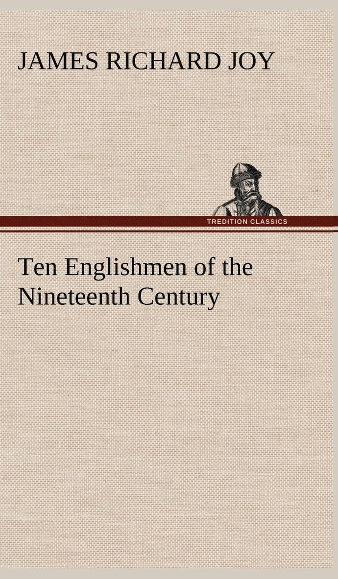 Ten Englishmen of the Nineteenth Century 1