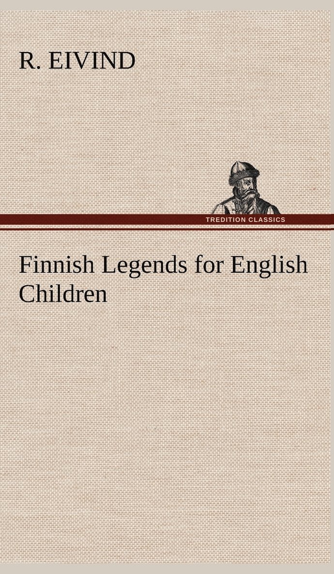 Finnish Legends for English Children 1