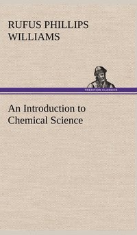 bokomslag An Introduction to Chemical Science