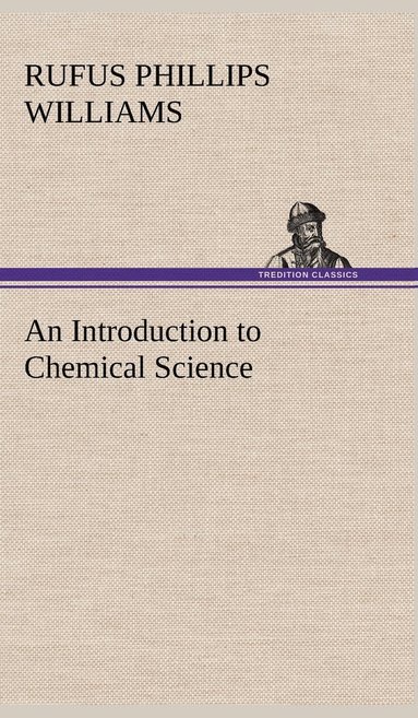 bokomslag An Introduction to Chemical Science