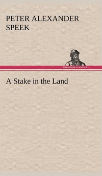 bokomslag A Stake in the Land