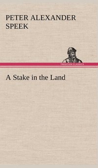 bokomslag Stake in the Land