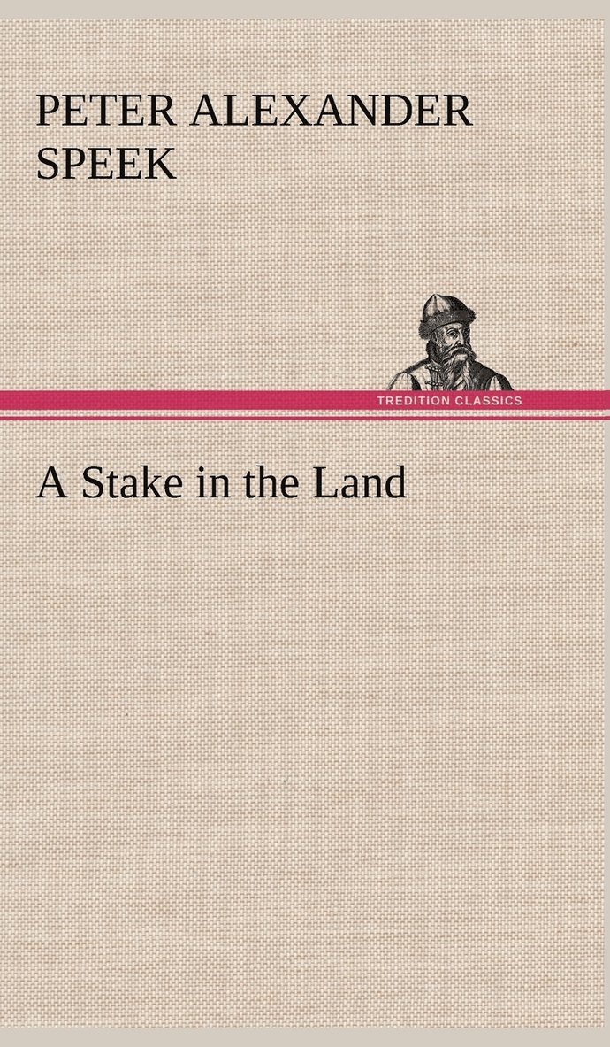 A Stake in the Land 1