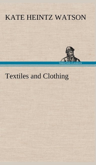 bokomslag Textiles and Clothing