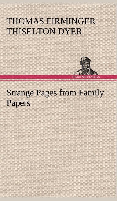 bokomslag Strange Pages from Family Papers