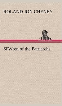 bokomslag Si'Wren of the Patriarchs