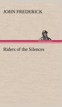 bokomslag Riders of the Silences