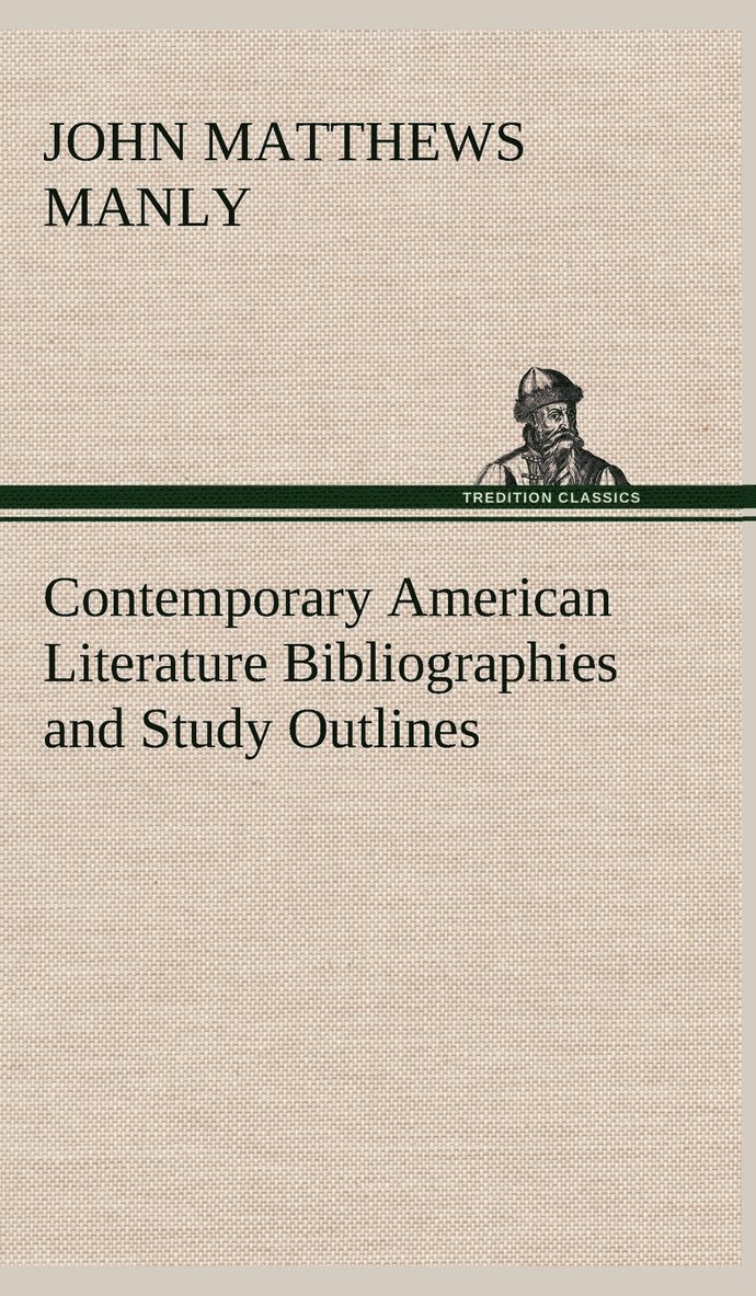 Contemporary American Literature Bibliographies and Study Outlines 1