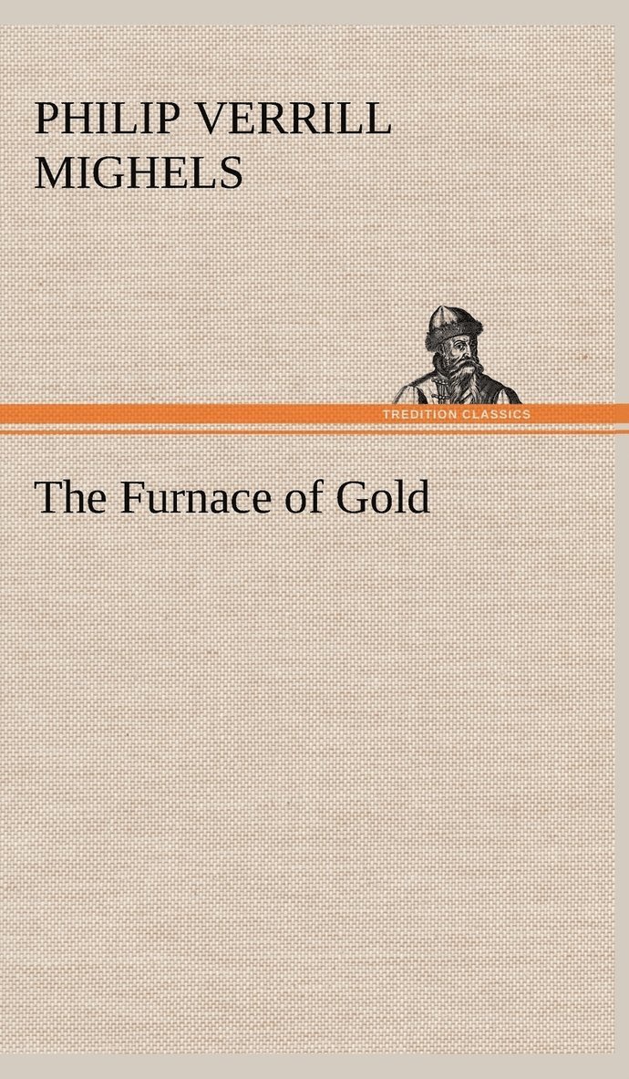 Furnace of Gold