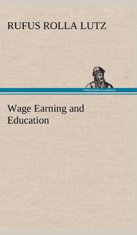 bokomslag Wage Earning and Education