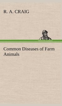 bokomslag Common Diseases of Farm Animals