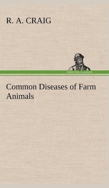 bokomslag Common Diseases of Farm Animals