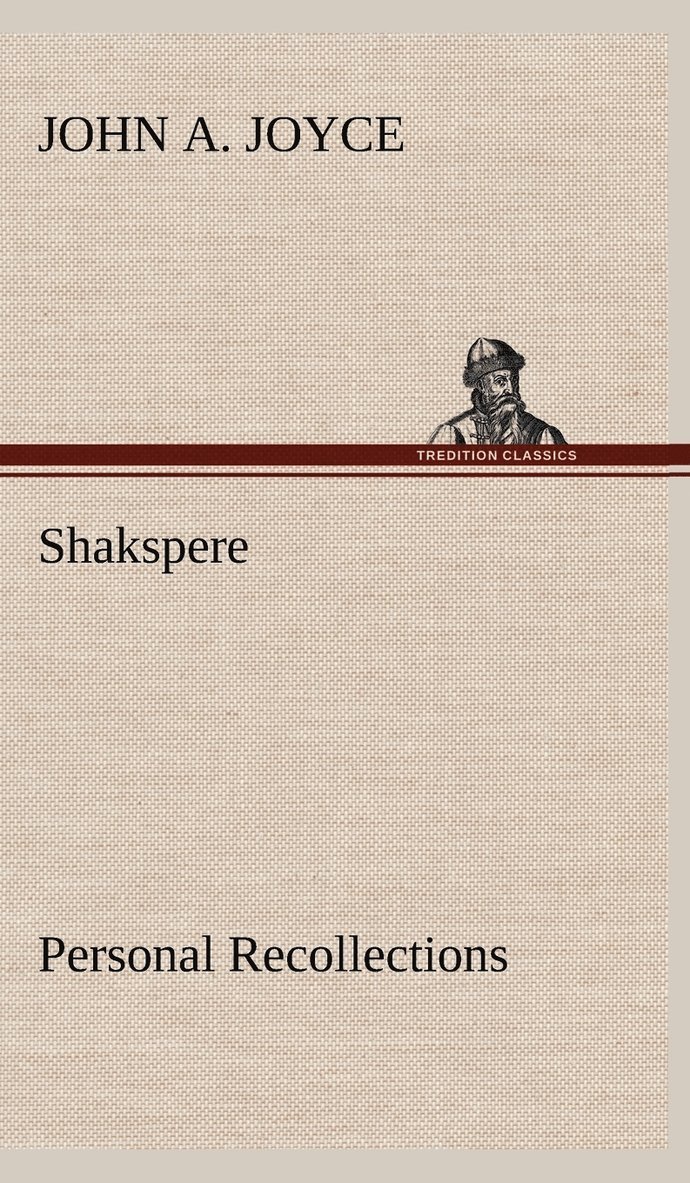 Shakspere, Personal Recollections 1