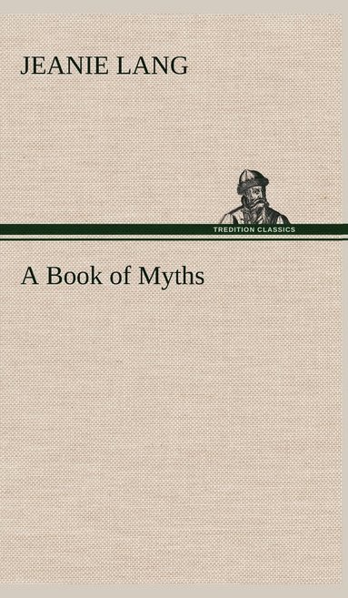 bokomslag A Book of Myths