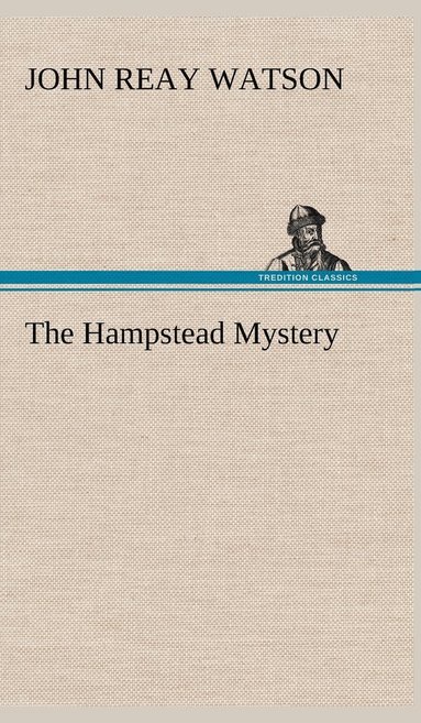 bokomslag The Hampstead Mystery