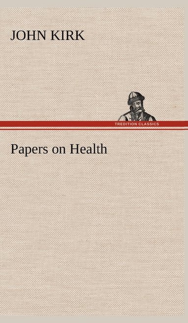 bokomslag Papers on Health