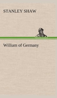 bokomslag William of Germany