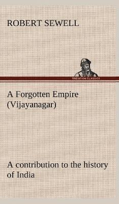 A Forgotten Empire (Vijayanagar) 1