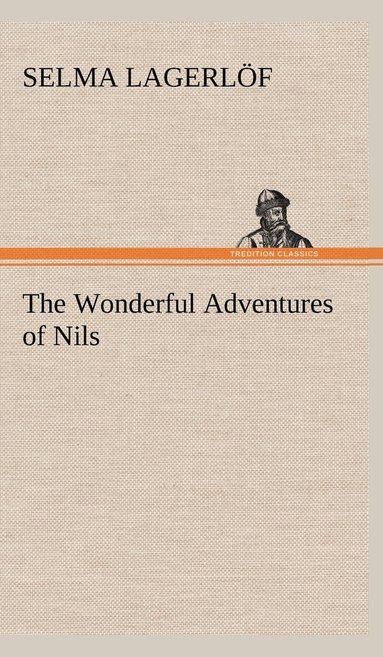 bokomslag The Wonderful Adventures of Nils