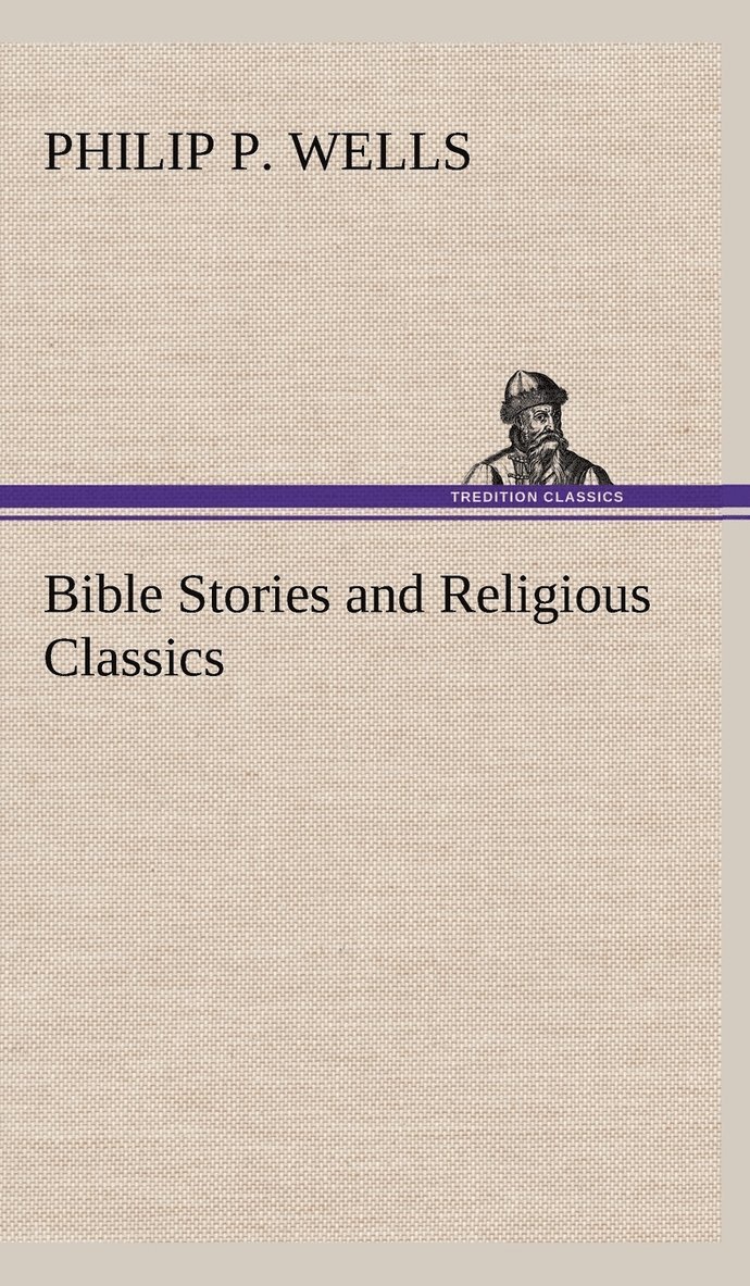 Bible Stories and Religious Classics 1