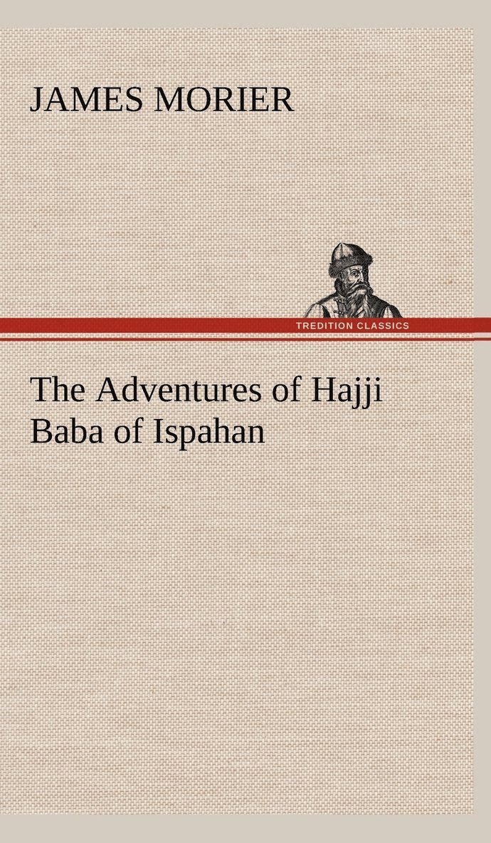 The Adventures of Hajji Baba of Ispahan 1