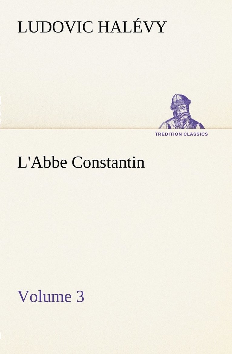 L'Abbe Constantin - Volume 3 1