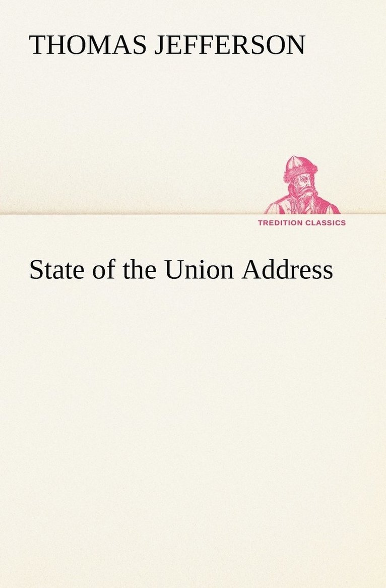 Thomas Jefferson - State of the Union Address, Häftad