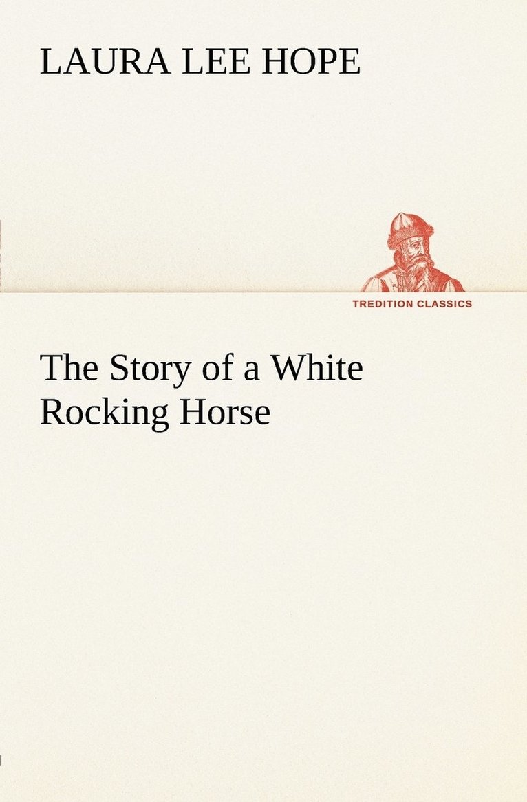 The Story of a White Rocking Horse 1