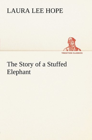 bokomslag Story of a Stuffed Elephant