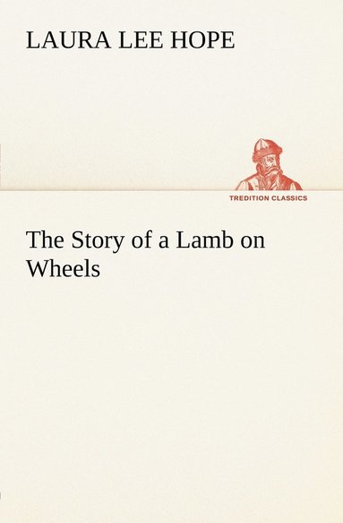 bokomslag Story of a Lamb on Wheels