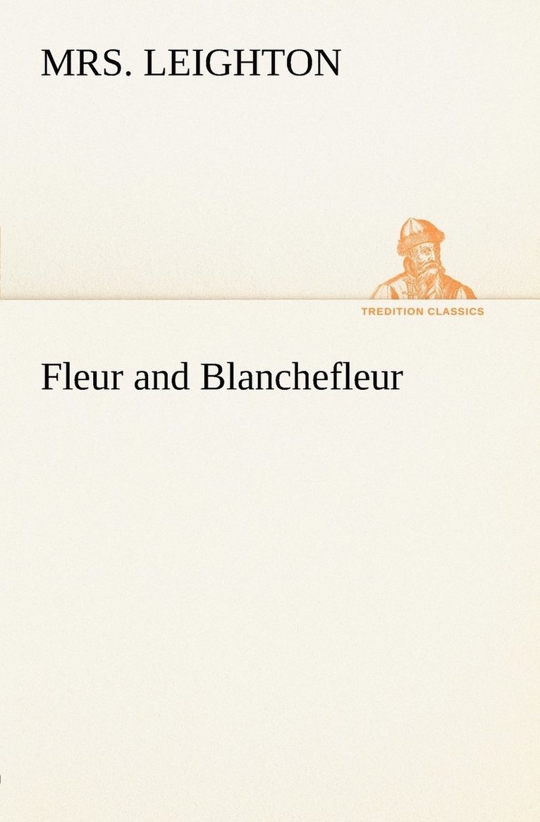 Fleur and Blanchefleur 1