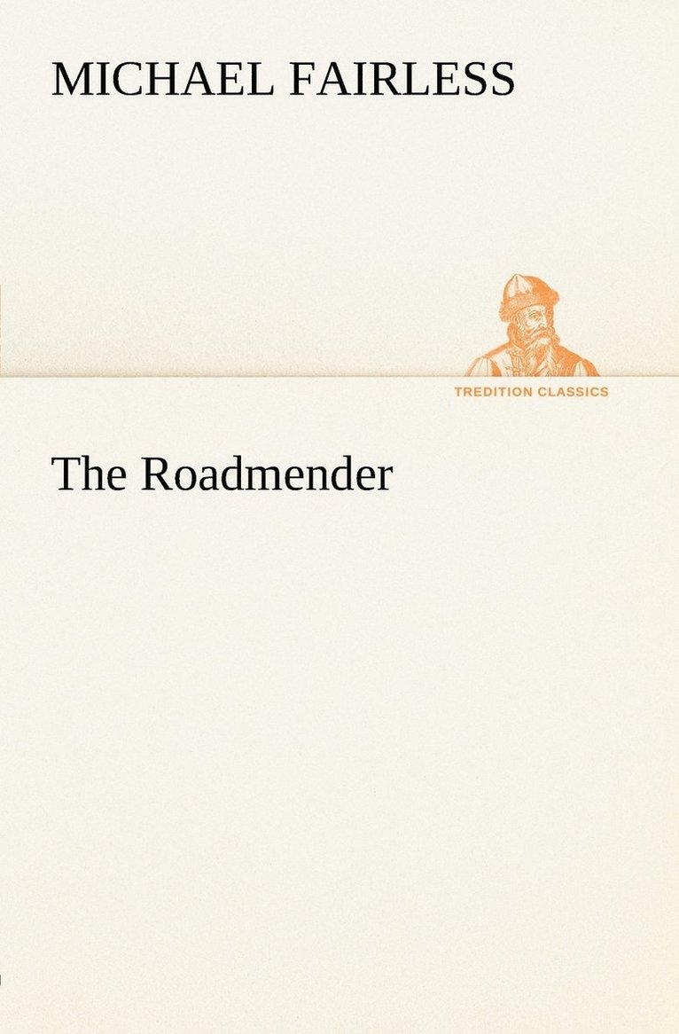 The Roadmender 1