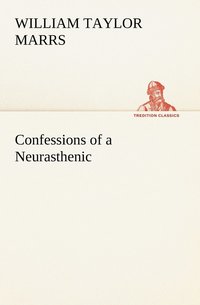 bokomslag Confessions of a Neurasthenic