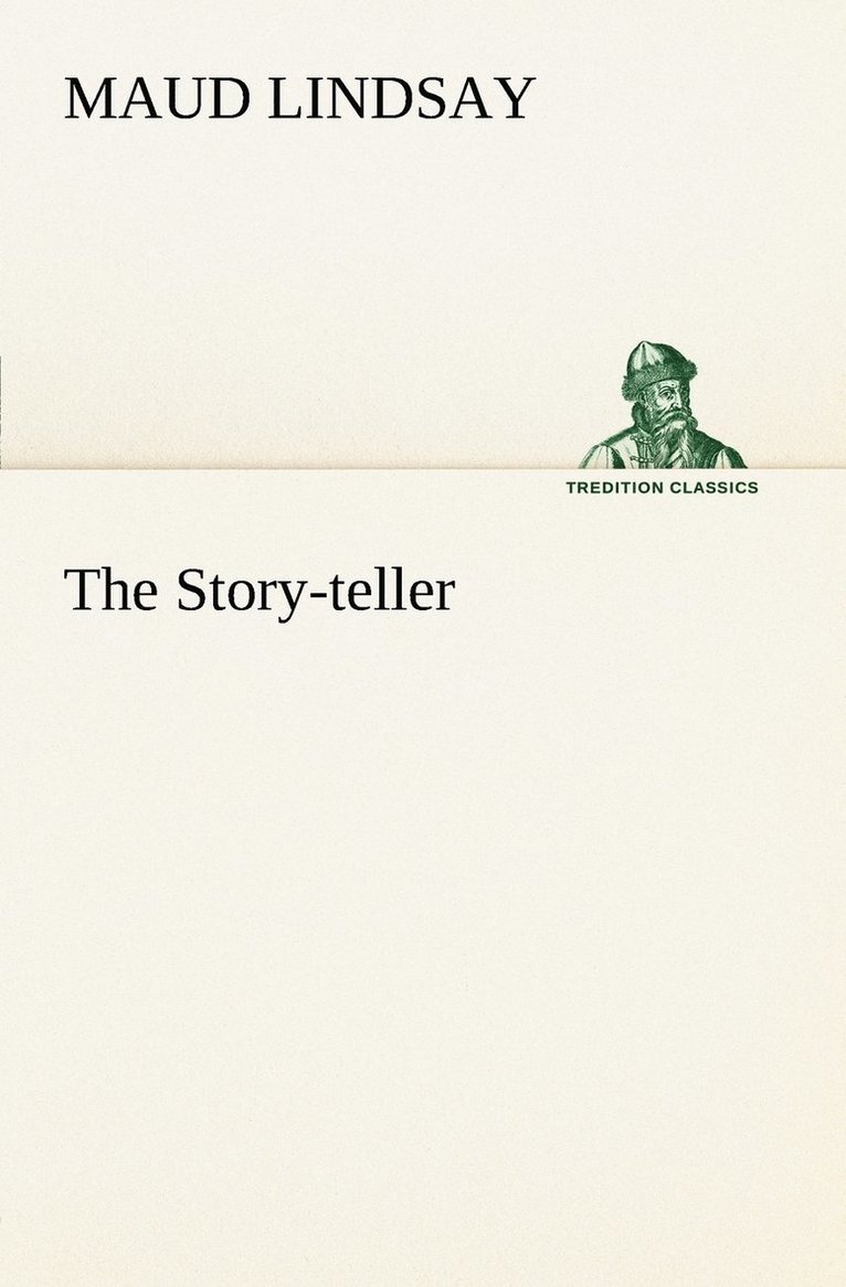 The Story-teller 1