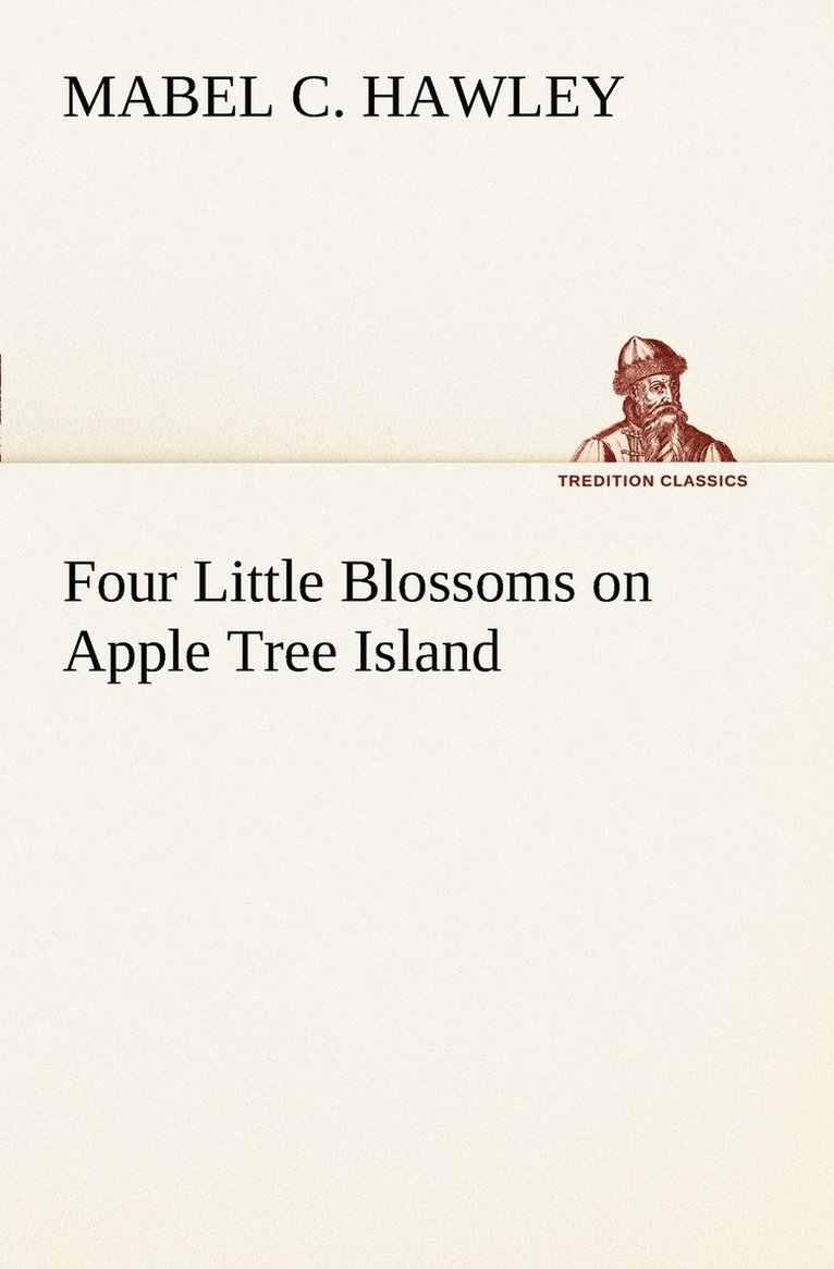 Four Little Blossoms on Apple Tree Island 1