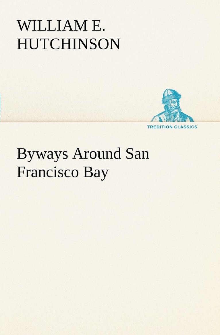 Byways Around San Francisco Bay 1