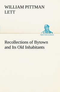 bokomslag Recollections of Bytown and Its Old Inhabitants