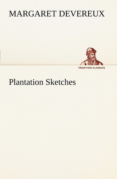 bokomslag Plantation Sketches